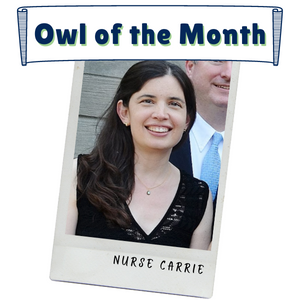 Owl of the Month: Nurse Carrie