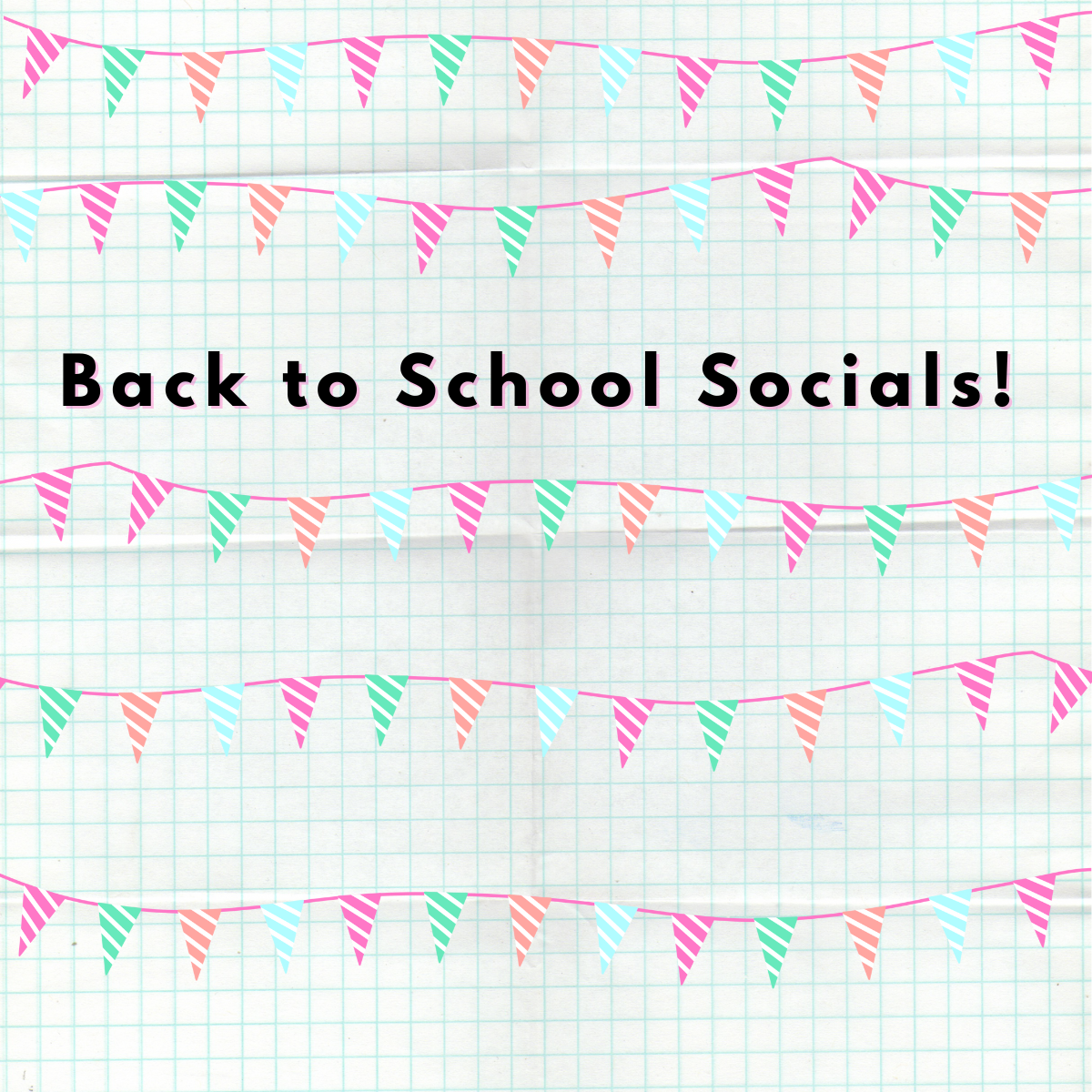 RSVP Now: Back to School Socials!
